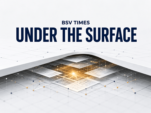 BSV TIMES — Under the&nbsp;Surface